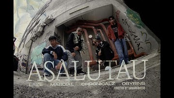 Laze, Mardial, Obyrins, ChronicalZ - Asalutau (Official Music Video)