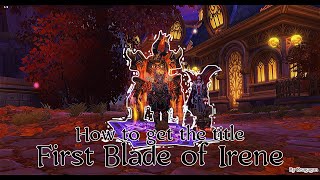 Allods Online [GUIDE] - How to get the TITLE: First Blade of Irene screenshot 4