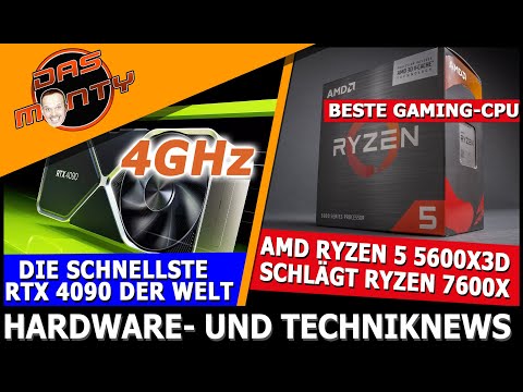 AMD Ryzen 5600X3D schlägt 7600X | RTX 4090 mit 4GHz | RTX 4080 für 999 Euro? | Nintendo Switch 2