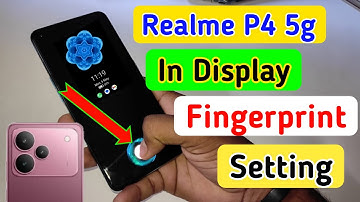 Realme p4 5g in display fingerprint setting/Realme p4 5g fingerprint screen lock/fingerprint sensor