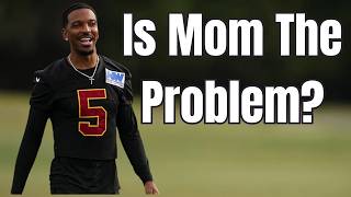 Jayden Daniels Mom Is Running His Career and Its a Problem @UrbanXTV
