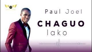 Paul Joel -Chaguo Lako official Audio