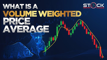 What is a Volume Weighted Average Price (VWAP) ?