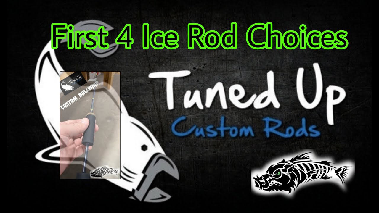 Tuned Up Custom Rods (First 4 Custom Ice Rods - Bullwhip, Precision Power,  Commander, Deadstick) 