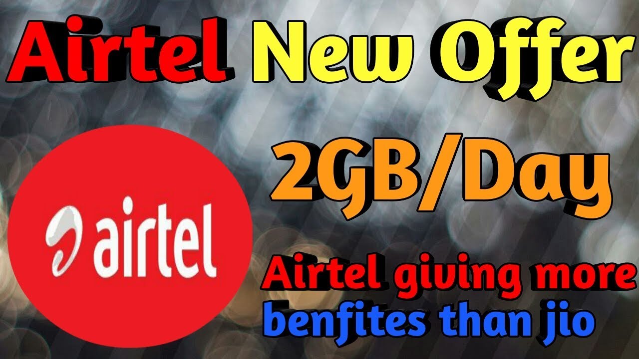 Airtel New Offer Get More Benfites Than Jio YouTube airtel-new-offer-get-more-benfites-than-jio-youtube