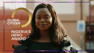 Global Citizen Prize: Nigeria's Hero Award