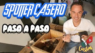 Como hacer un SPOTTER CASERO | Sr. Custom