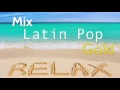 Mix Latin Pop Gold [Mi Ideología]