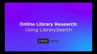 Library Research: Using LibrarySearch