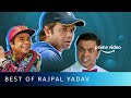 Best Of Rajpal Yadav Movies | Amazon Prime Video