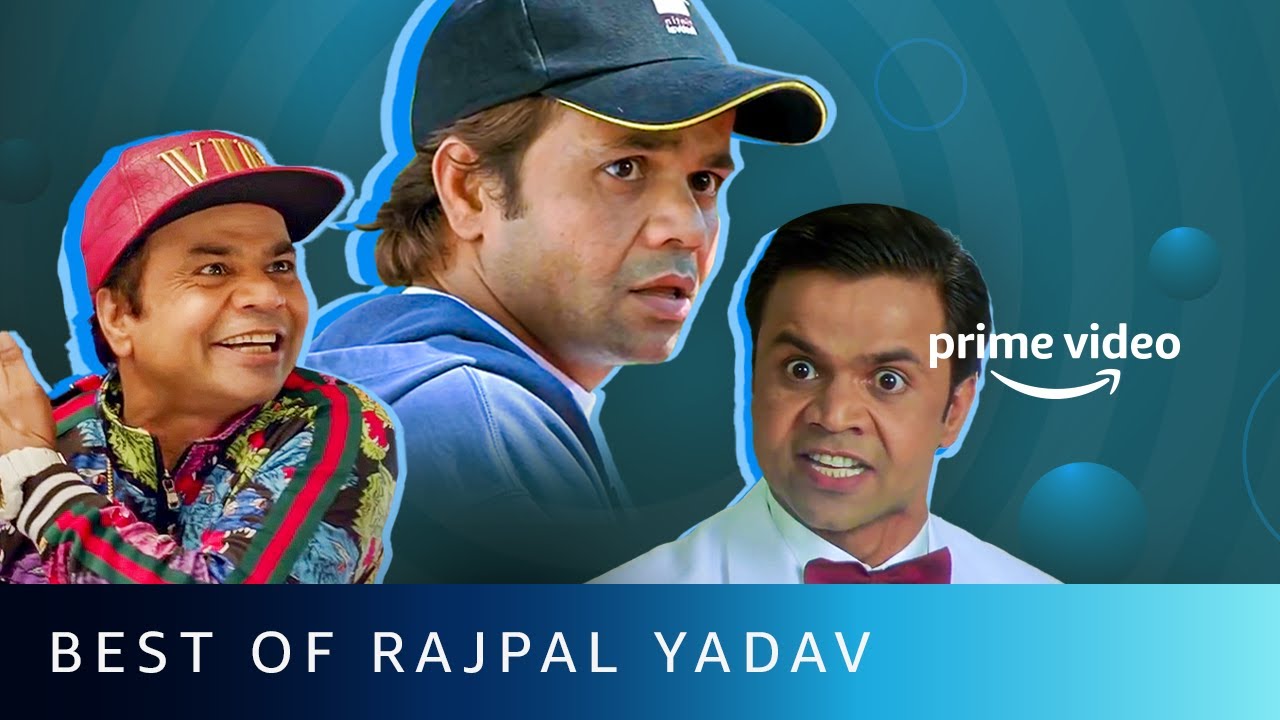 Best Of Rajpal Yadav Movies | Amazon Prime Video - YouTube