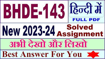 bhde 143 solved assignment 2023-24 / bhde 143 solved assignment 2024 / bhde 143 assignment 2023-24
