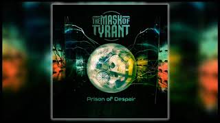 The Mask of Tyrant Prison of Despair Album Thrash Meta