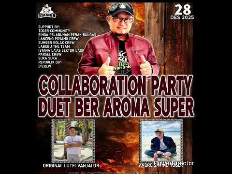 COLLABORATION PARTY  LUTFI VANJALOR FEATURING  ANDRE SAVINO TOGER
