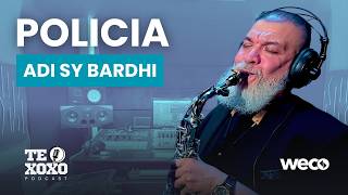 TE XOXO Podcast - Adi Sy Bardhi | Policia