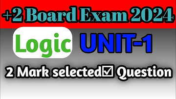 +2 board exam 2024 Logic unit-1 2 mark question#mychseclass #chseodisha