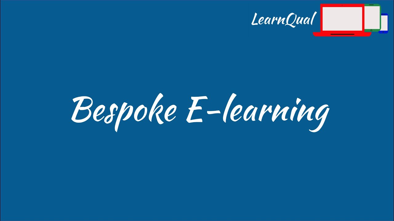 LearnQual Bespoke E-Learning Showreel