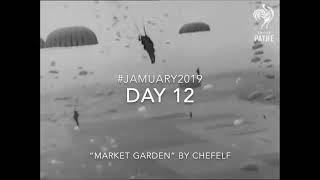 Jamuary 2019 - Day 12 - Market Garden