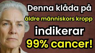 Kliande Fläck på Huden? Varningssignal för Cancer hos Äldre (Missa Inte Detta!)