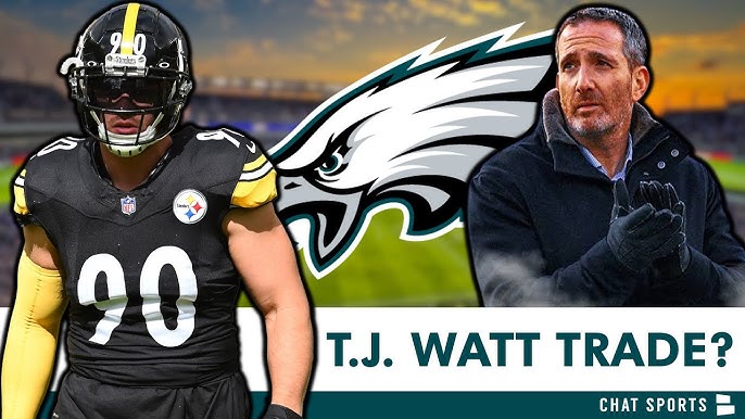 Philadelphia Eagles Trade Rumors On TJ Watt: Eagles FAVORITES To Land Steelers Pass Rusher - YouTube