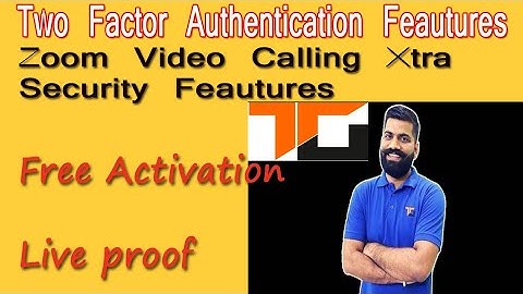 Live Proof 🔥🔥 Zoom video calling features Two Factor authentication {2FA}