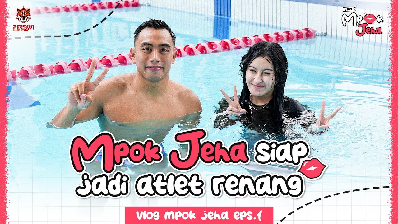 MPOK JEHA LATIHAN RENANG! SIAP JADI ATLET PROFESIONAL! | Vlog Mpok Jeha Eps. 1