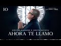 Héctor Delgado, Judith Batista - Ahora Te Llamo | La Hora Cero