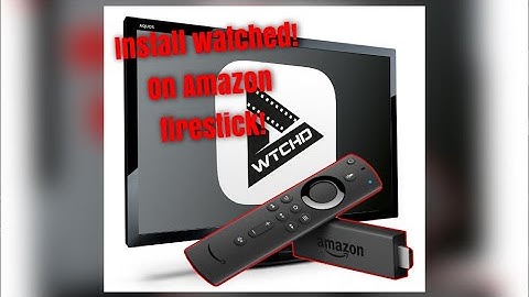 HOW TO INSTALL WATCHED MULTIMEDIA BROWSER ONTO AMAZON FIRESTICK