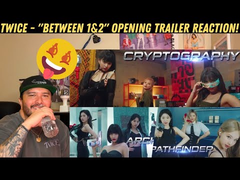 TWICE - "BETWEEN 1&2" Opening Trailer Reaction!