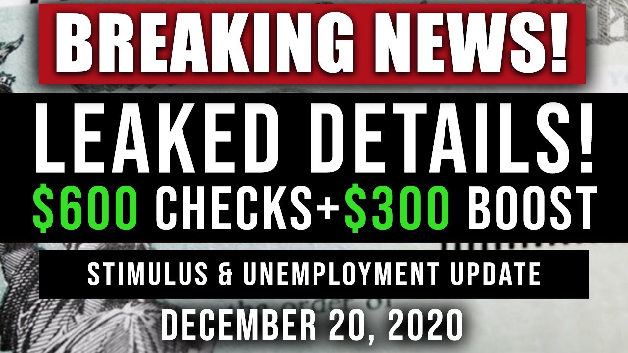 (BREAKING NEWS! LEAKED DETAILS) $600 SECOND STIMULUS CHECK UPDATE & STIMULUS PACKAGE UPDATE 12/20/20