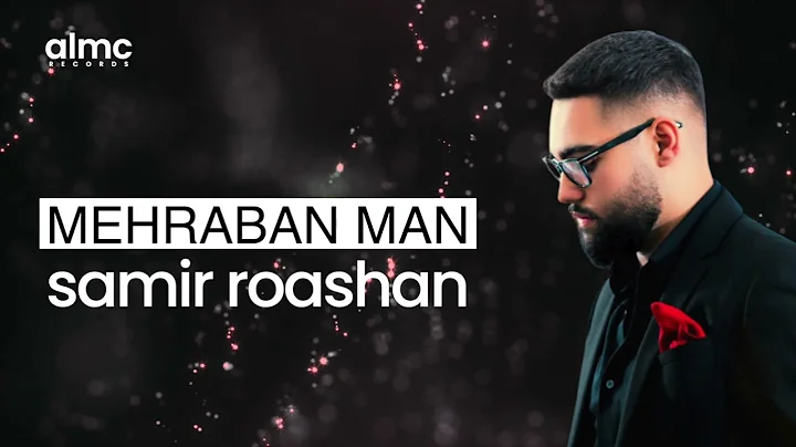 Samir Roashan - Mehraban Man (Live)[Official Relea...