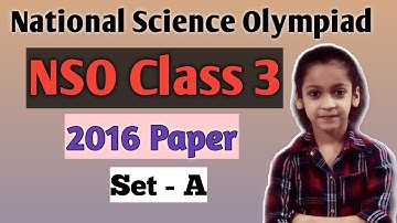 NSO Class 3 Previous years Paper 2016 Set A | Olympiad Exam for Class 3