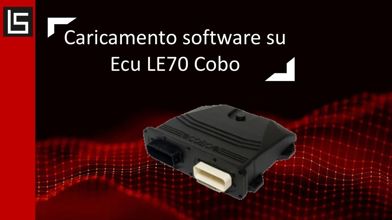 Caricamento Software su Ecu LE70 Cobo
