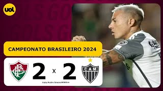 FLUMINENSE 2 X 2 ATLÉTICO-MG - CAMPEONATO BRASILEIRO 2024; VEJA OS GOLS!