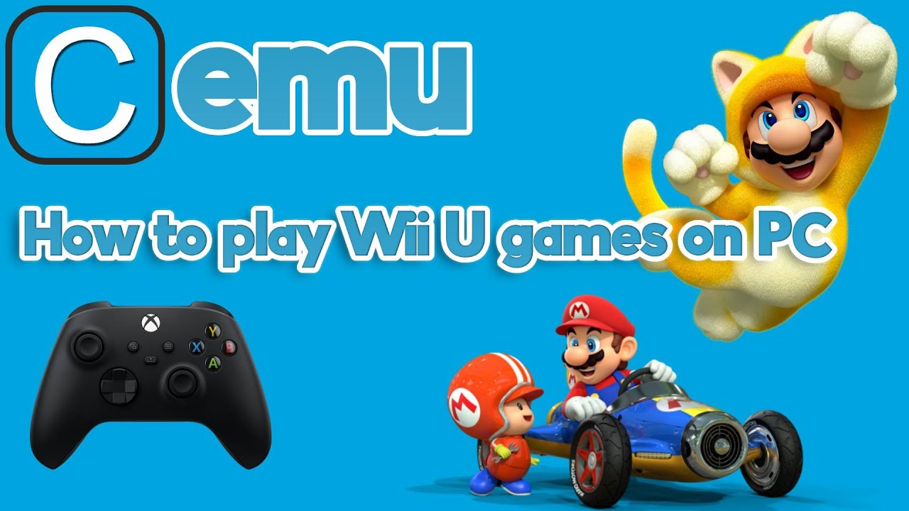 How to Play Wii U Games on Your PC With Cemu