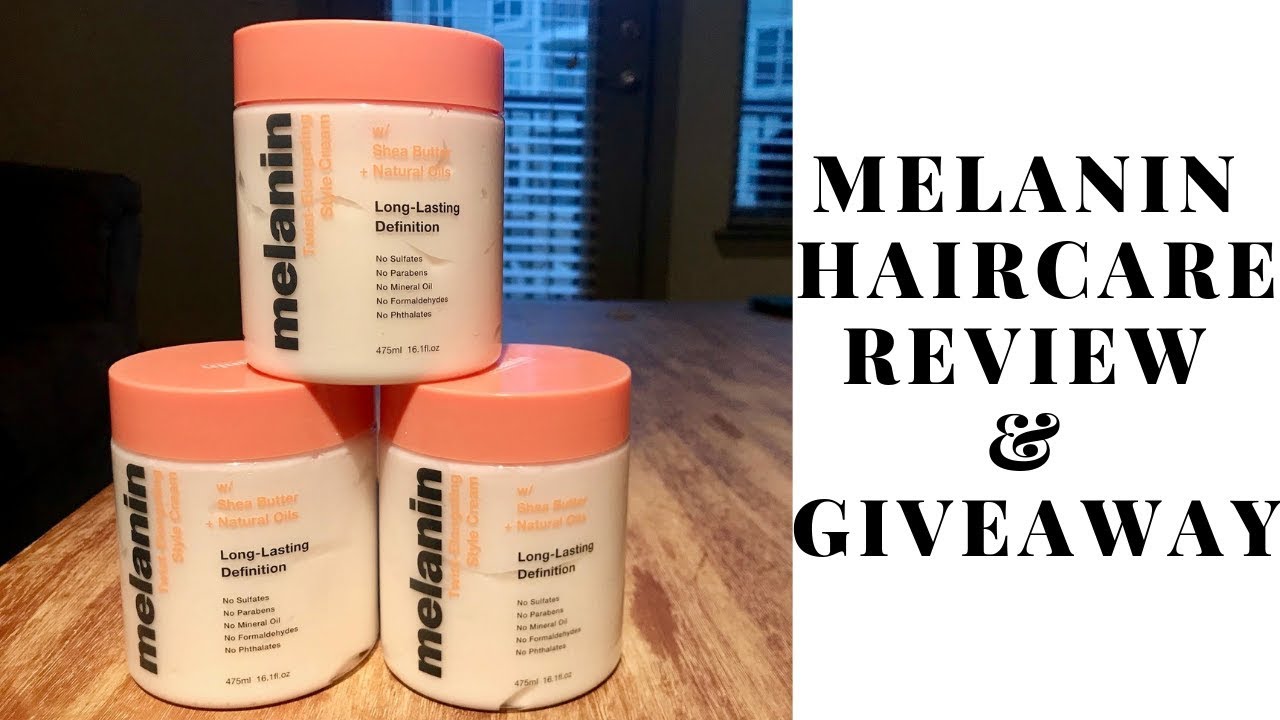 Melanin Haircare Review First Impressions & GIVEAWAY (CLOSED) YouTube
