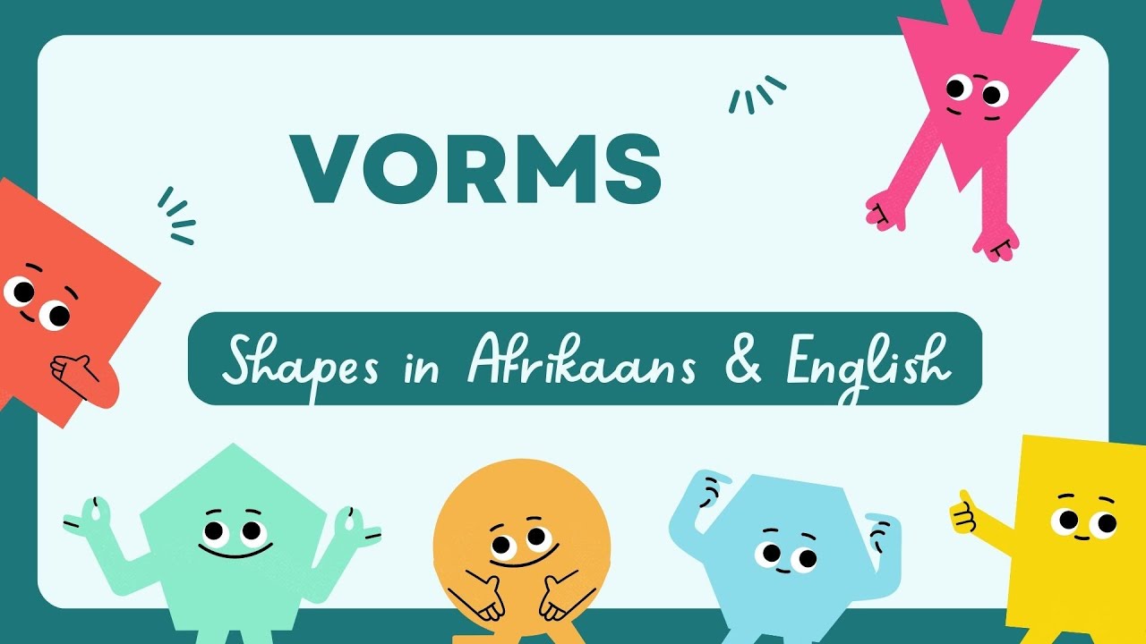 Vorms Shapes in Afrikaans & English YouTube