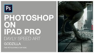 PHOTOSHOP IPAD PRO HOW MAKE A MONSTER | Godzilla | One retouching a day #282 screenshot 1