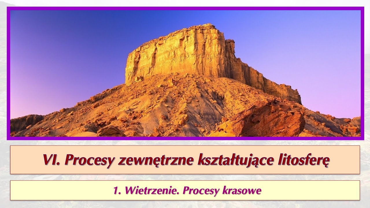 Sprawdzian Geografia Procesy Krasowe 2 Gimnazjum pp1 6 01a Wietrzenie Procesy krasowe - YouTube