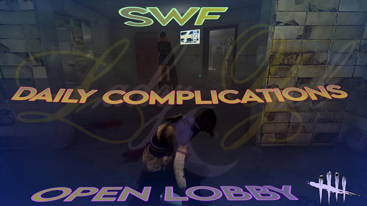 LIVE DBD - daily complications * Public / Subs / SWF open Lobby - YouTube
