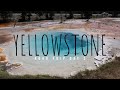 Yellowstone National Park Camping &amp; Tour (INCREDIBLE WATER &amp; STEAM COMING FROM THE EARTH)