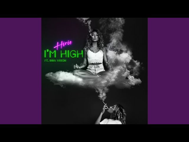 HIRIE - I'm High