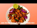 Air Fryer Gobi 65 | Crispy Cauliflower Fry in Air Fryer | Air Fryer Cauliflower Recipes | Gobi 65