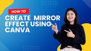 How To Create Mirror Effect Using Canva screenshot 5