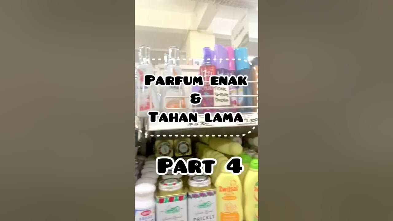 Parfum Enak & Tahan Lama Part 4 ✨