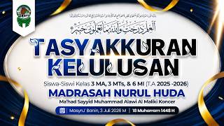 🔴[ LIVE ] TASYAKKURAN KELULUSAN TAHUN  AJARAN 2025/2026 | AL MALIKI TV