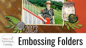 Embossing Folders - Technique Tuesday