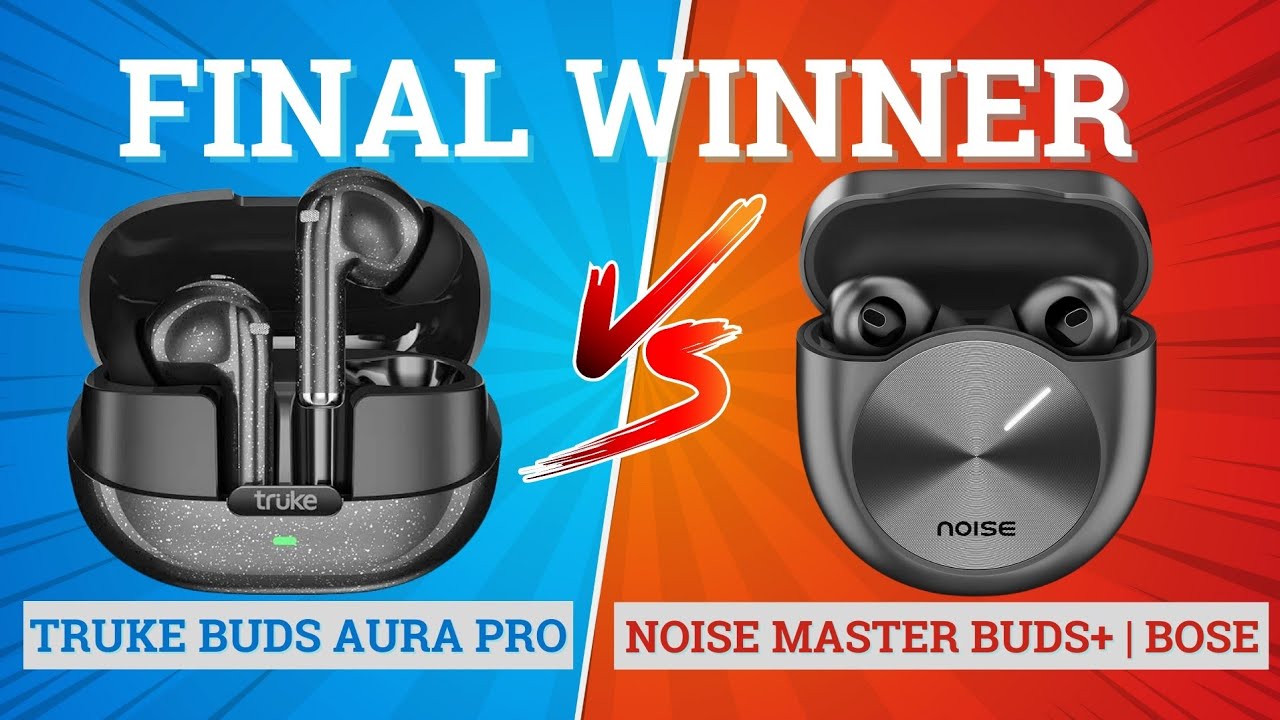 Truke Aura Pro vs Noise Master Buds 🔥 Best Bass & ANC Earbuds 2025⚡️