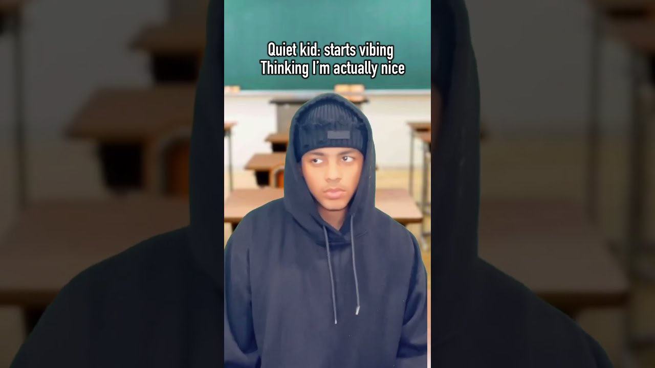 Being Friends With The Quiet Kid Could Save Your Life Viral Shorts