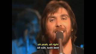 DR HOOK - SHARING THE NIGHT TOGETHER (Legendado em Português)